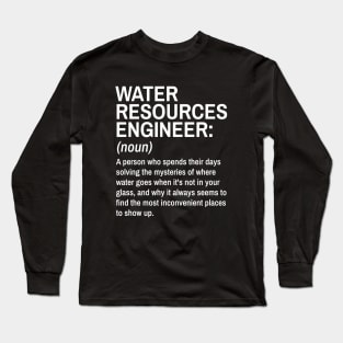 Water Resources Engineer Funny Definition Engineer Definition / Definition of an Engineer Long Sleeve T-Shirt